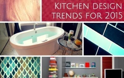 Home, Kitchen, & Bathroom Design Trends 2015